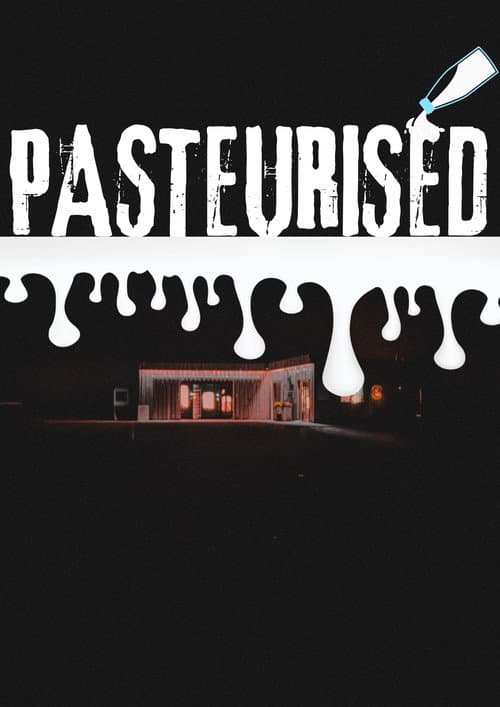 Постер: Pasteurised