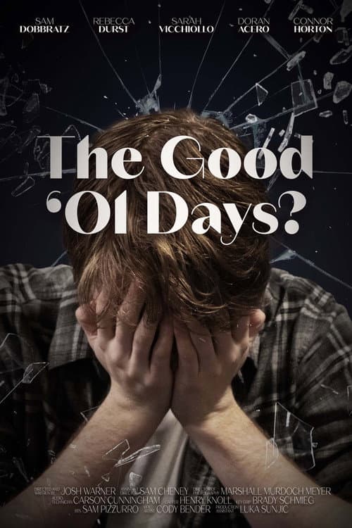 Постер: The Good Ol' Days?