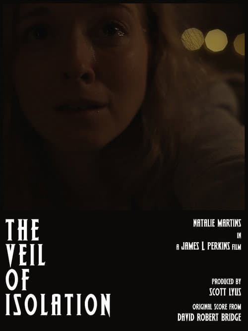 Постер: The Veil of Isolation
