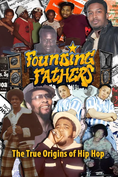 Постер: Founding Fathers (The True Origins of Hip Hop)