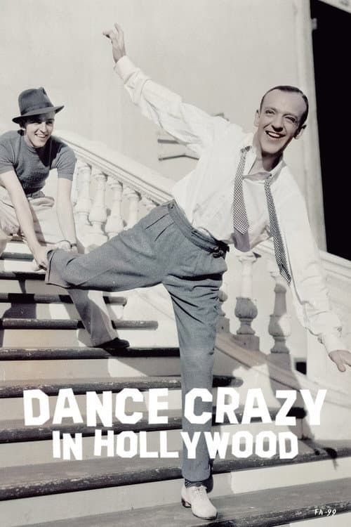Постер: Dance Crazy in Hollywood
