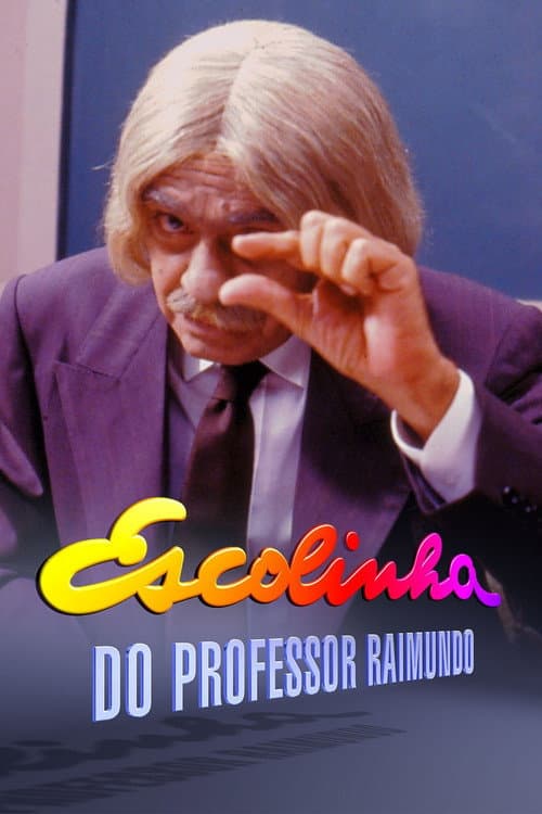 Постер: Escolinha do Professor Raimundo