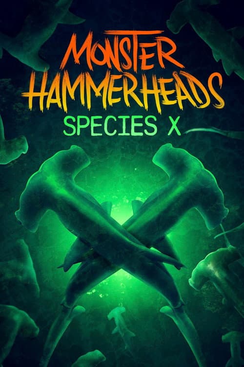 Постер: Monster Hammerheads: Species X
