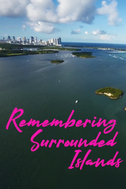 Постер: Remembering Surrounded Islands