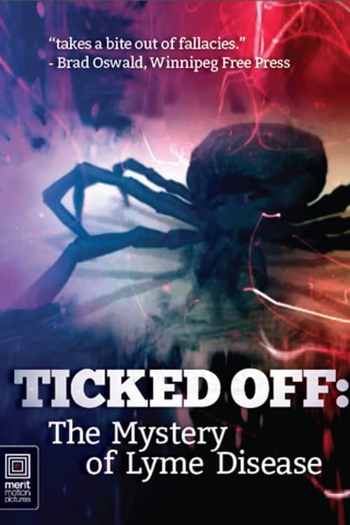Постер: Ticked Off: The Mystery of Lyme Disease