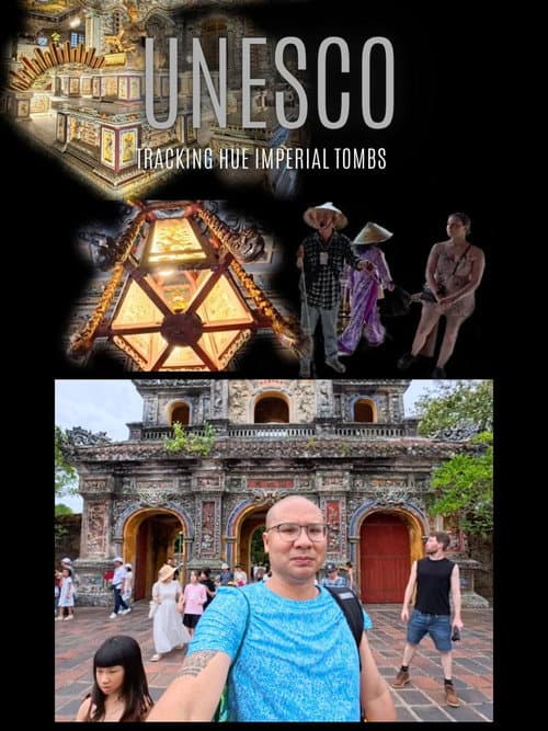 Постер: UNESCO Tracking the Hue Imperial Tombs