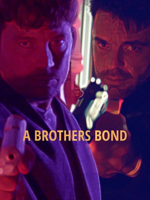 Постер: A Brothers Bond