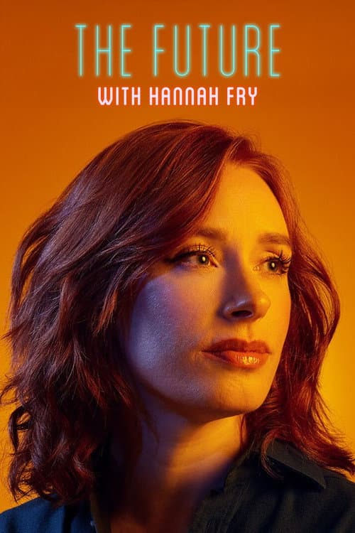Постер: The Future with Hannah Fry