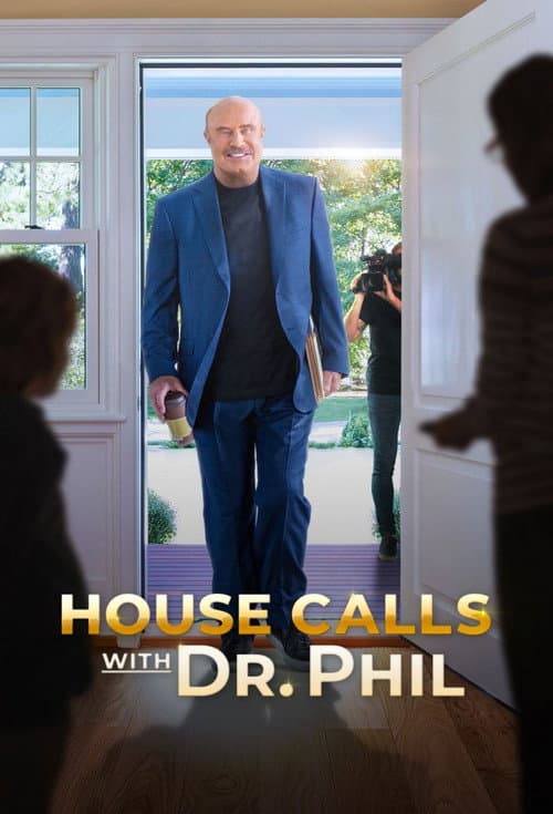 Постер: House Calls with Dr Phil