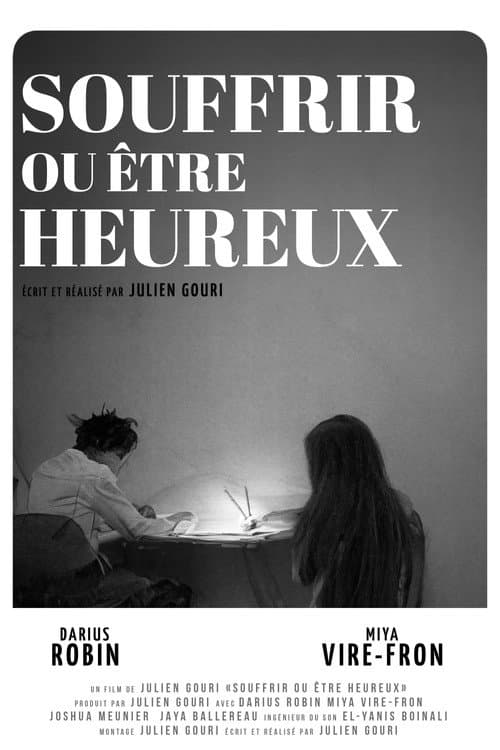 Постер: Souffrir ou être heureux