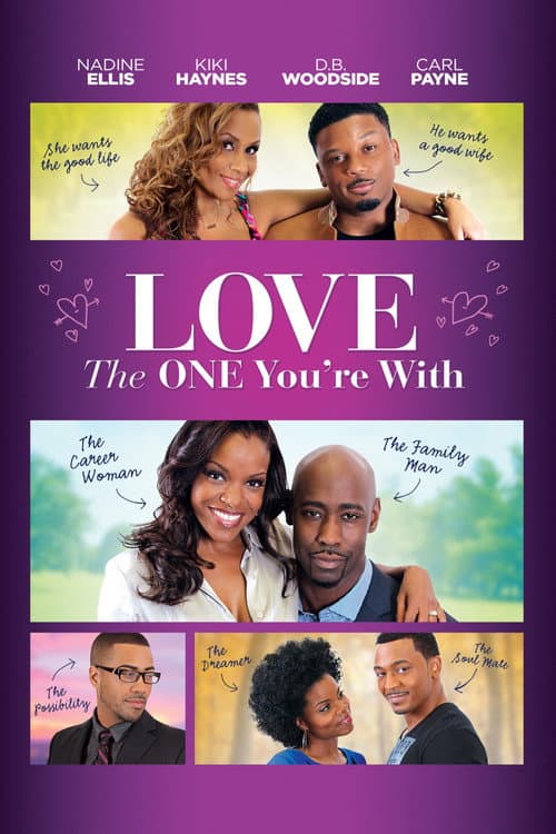 Постер: Love the One You're With