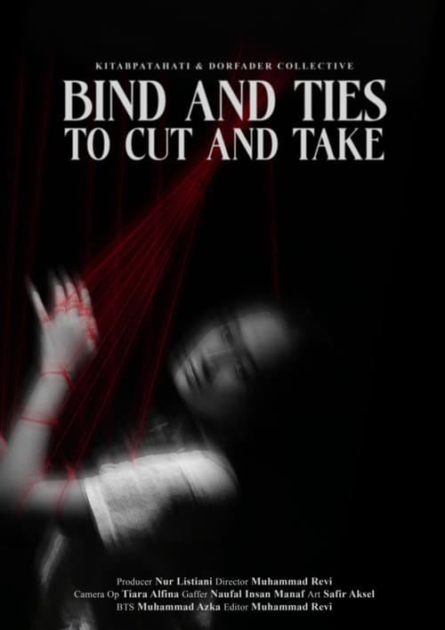 Постер: Bind and Ties to Cut and Take