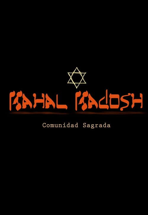 Постер: Kahal Kadosh, comunidad sagrada