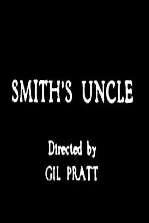 Постер: Smith's Uncle