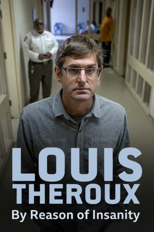 Постер: Louis Theroux: By Reason of Insanity