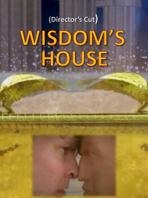 Постер: Wisdom's House