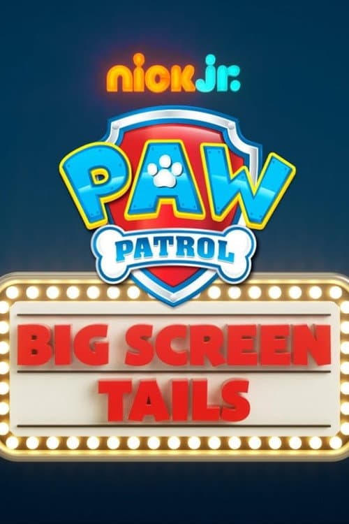 Постер: PAW Patrol: Mission Big Screen