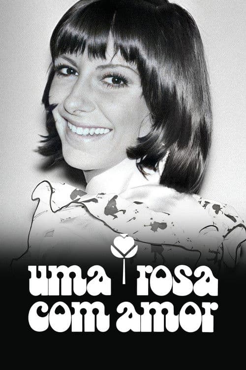 Постер: Uma Rosa com Amor