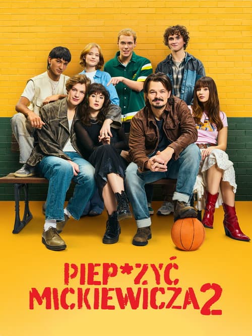 Постер: Piep*zyć Mickiewicza 2