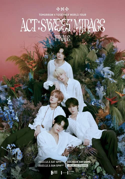 Постер: Tomorrow X Together World Tour 'Act: Sweet Mirage' Finale