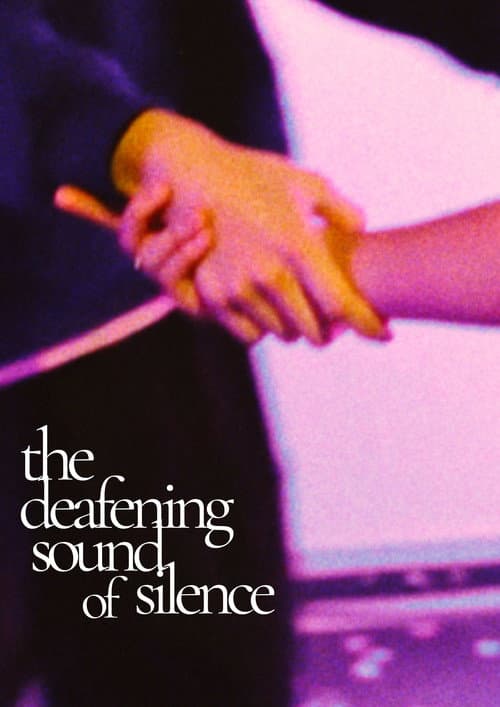 Постер: The Deafening Sound of Silence