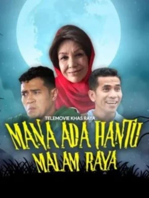 Постер: Mana Ada Hantu Malam Raya