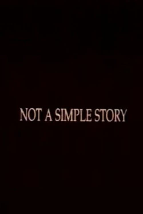 Постер: Not A Simple Story; Out in Silence