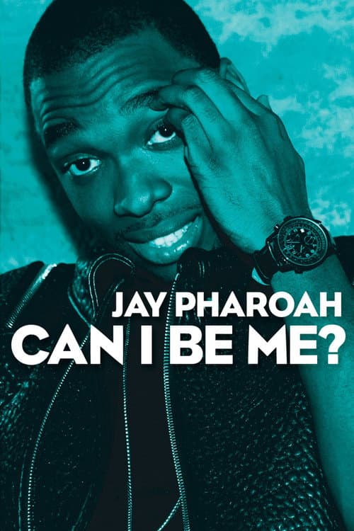 Постер: Jay Pharoah: Can I Be Me?