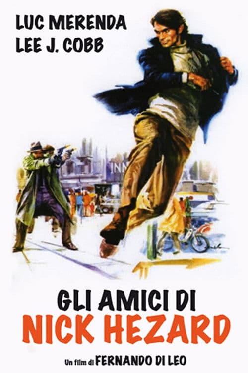 Постер: Gli amici di Nick Hezard