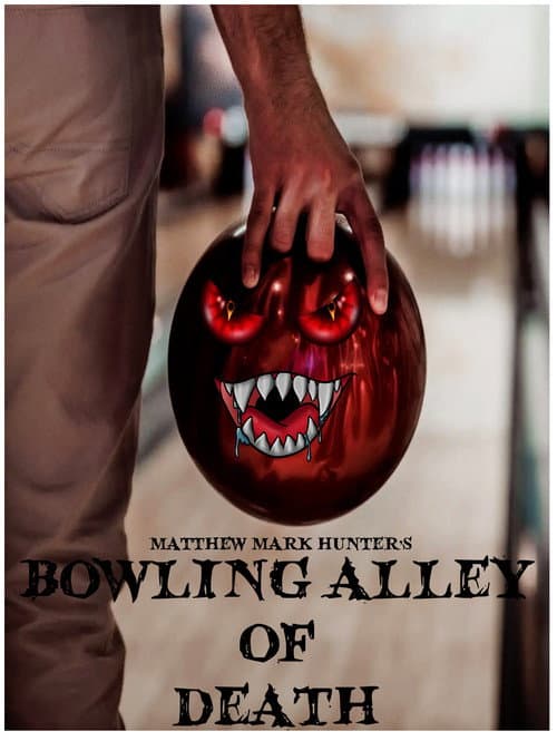 Постер: Bowling Alley of Death