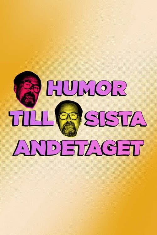 Постер: Humor till sista andetaget