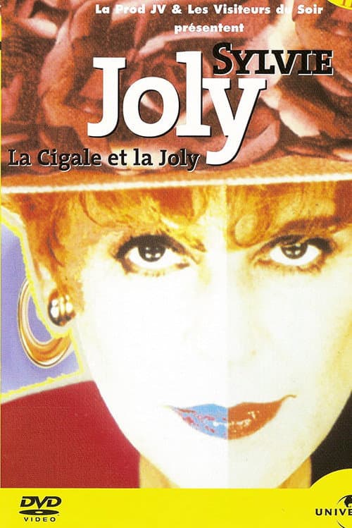 Постер: Sylvie Joly : La cigale et la Joly