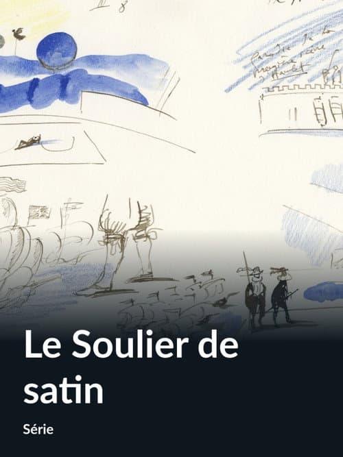 Постер: Le Soulier de Satin