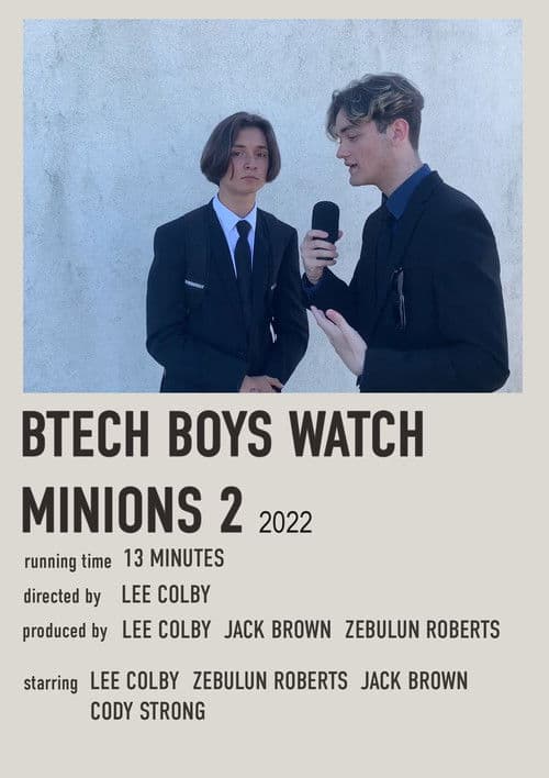 Постер: The Btech Boys Watch Minions 2: The Rise of Gru!