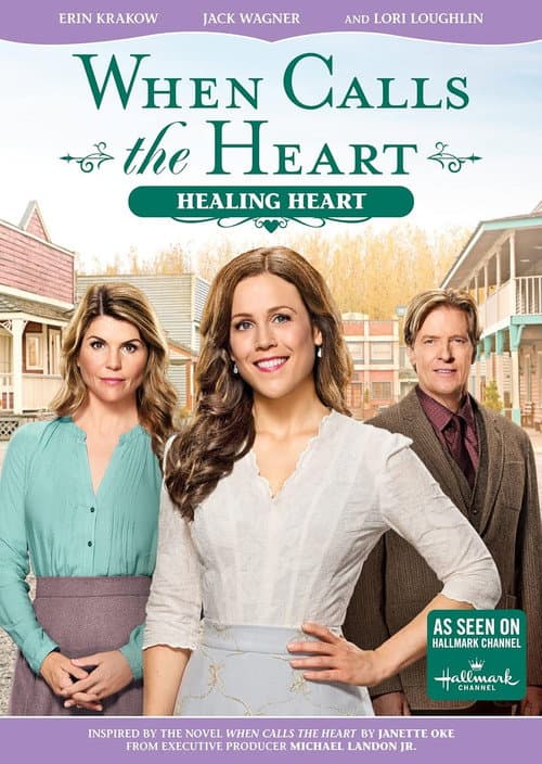 Постер: When Calls the Heart: Healing Heart