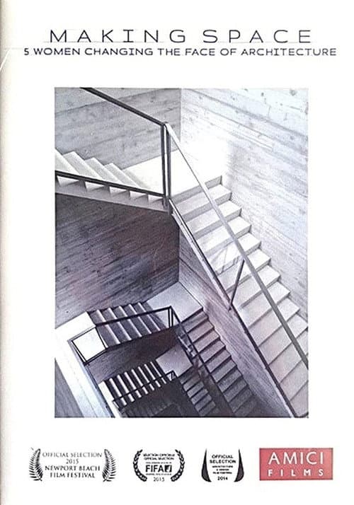 Постер: Making Space: 5 Women Changing the Face of Architecture