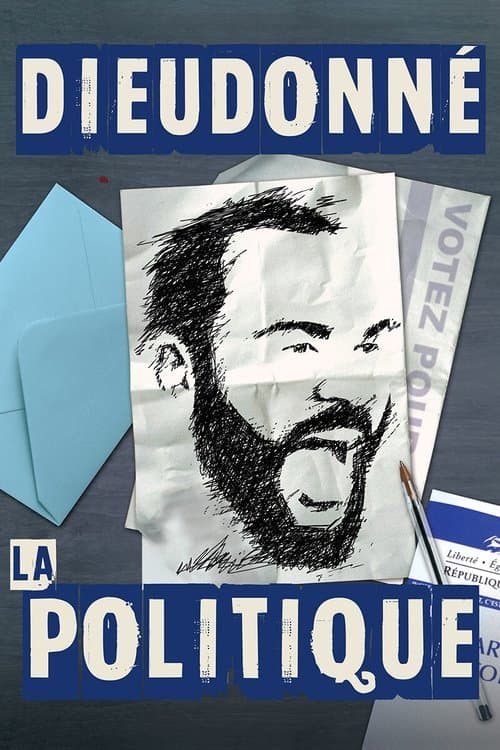 Постер: Dieudonné - La Politique