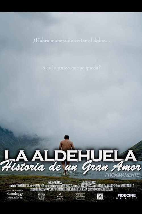 Постер: La Aldehuela: Historia de un Gran Amor