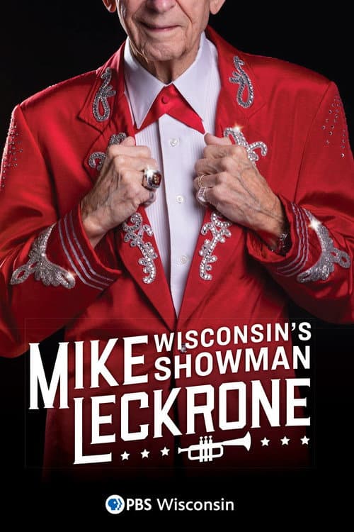 Постер: Mike Leckrone: Wisconsin's Showman