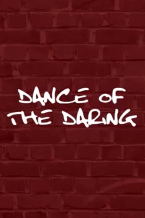 Постер: Dance of the Daring