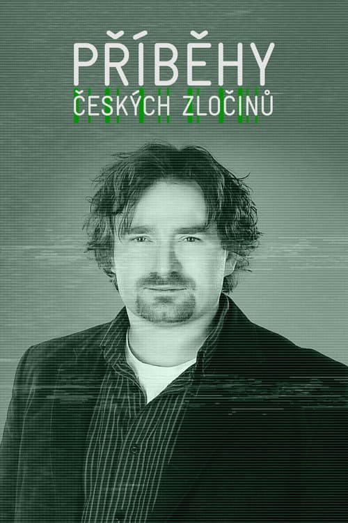 Постер: Příběhy českých zločinů