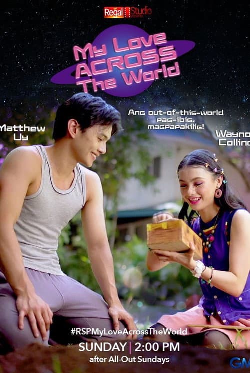 Постер: Regal Studio Presents: My Love Across The World