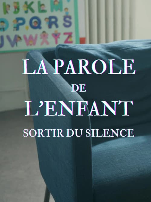 Постер: La Parole de l'enfant, sortir du silence