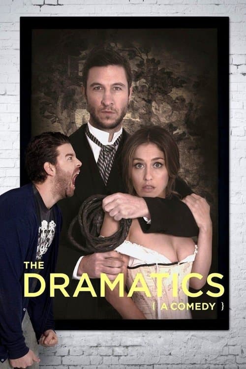 Постер: The Dramatics: A Comedy