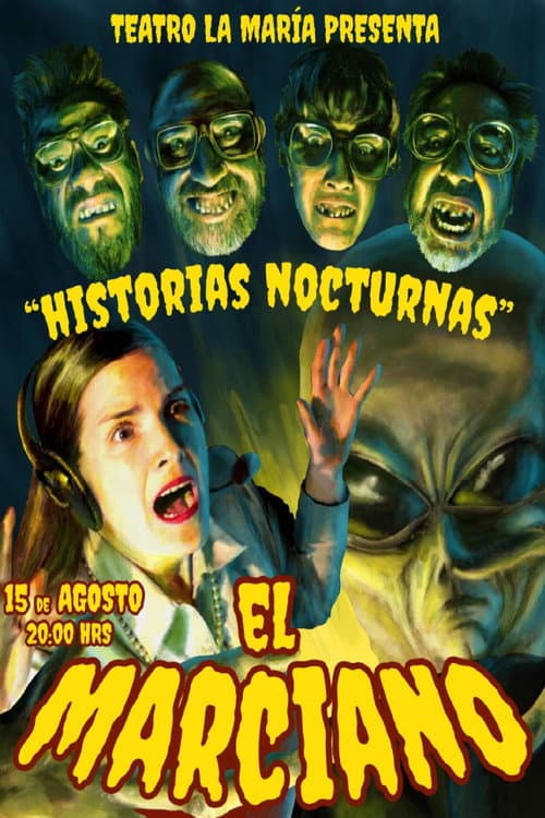 Постер: "Historias Nocturnas 2" - El Marciano
