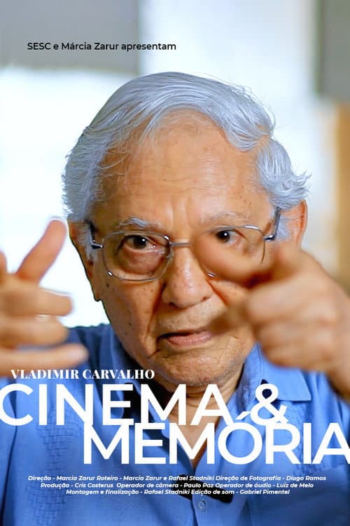 Постер: Vladimir Carvalho, Cinema e Memória