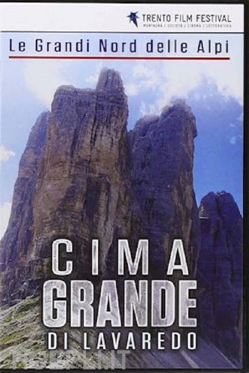 Постер: Le Grandi Nord Delle Alpi: Cima Grande di Lavaredo