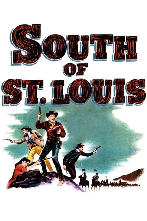 Постер: South of St. Louis