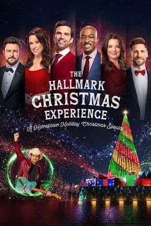 Постер: The Hallmark Christmas Experience: A Hometown Holiday Christmas Special
