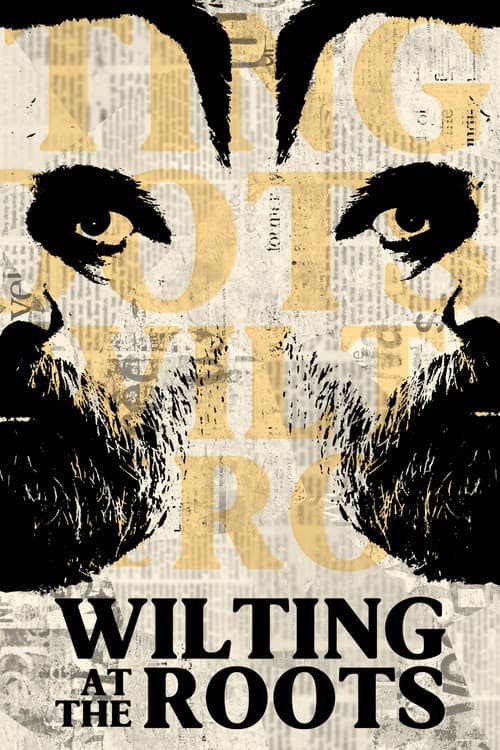 Постер: Wilting at the Roots
